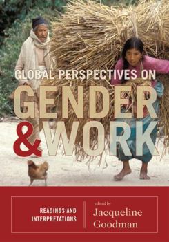 Hardcover Global Perspectives on Gender and Work: Readings and Interpretations Book