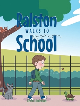 Hardcover Ralston Walks To School Book