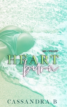 Paperback Heart Burn: MG + Willow Book