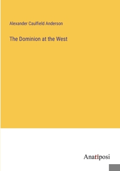 Paperback The Dominion at the West Book