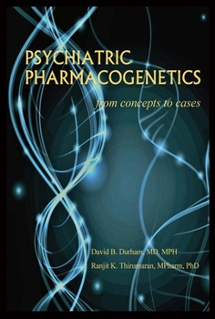 Hardcover Psychiatric Pharmacogenetics: From Concepts to Cases Volume 1 Book