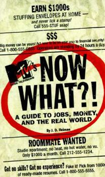 Paperback MTV's Now What?! a Guide to Jobs, Money and the Real World Book