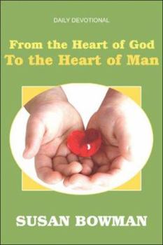 Paperback From the Heart of God to the Heart of Man Book