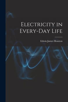 Paperback Electricity in Every-Day Life Book