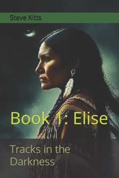 Paperback Tracks in the Darkness: Book 1 Book