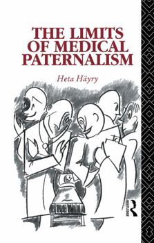 Paperback The Limits of Medical Paternalism Book