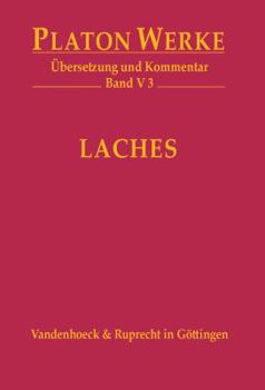 Hardcover Platon Werke -- Ubersetzung Und Kommentar: V,3: Laches [German] Book