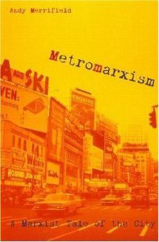 Paperback Metromarxism: A Marxist Tale of the City Book