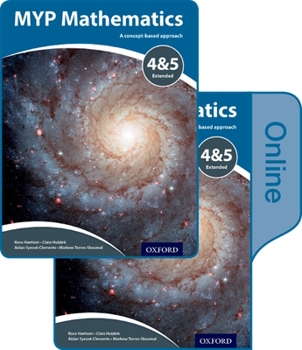 Paperback Myp Mathematics 4 and 5 Extended: Print and Online Course Book Pack Book