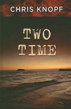 Hardcover Two Time [Large Print] Book