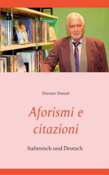 Aforismi e citazioni: Italienisch und Deutsch