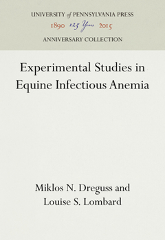 Hardcover Experimental Studies in Equine Infectious Anemia Book
