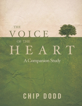 Paperback The Voice of the Heart: A Companion Study Book