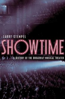 Hardcover Showtime: A History of the Broadway Musical Theater Book