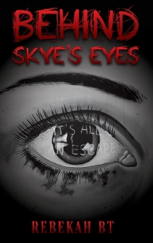 Hardcover Behind Skye's Eyes Book