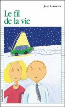 Paperback Le Fil de La Vie [French] Book