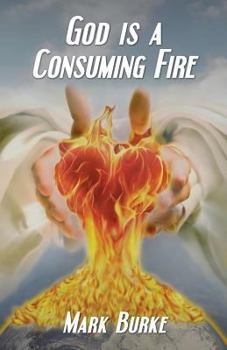 Paperback God Is a Consuming Fire Book