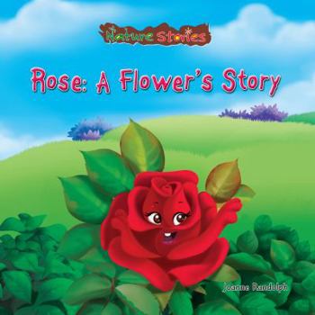 Library Binding Rose: A Flower's Story Book
