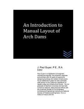 Paperback An Introduction to Manual Layout of Arch Dams Book