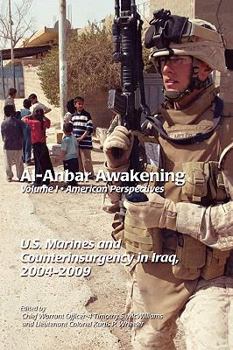 Paperback Al-Anbar Awakening: American Perspectives (Volume I) Book