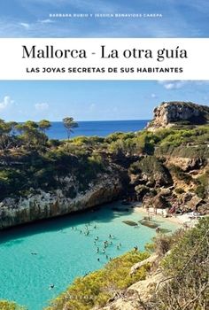 Paperback Mallorca - La Otra Guía [Spanish] Book