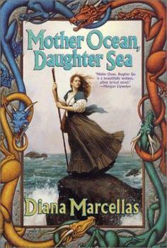 Mother Ocean, Daughter Sea - Book #1 of the Witch of Two Suns