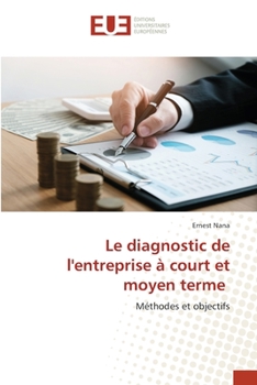 Paperback Le diagnostic de l'entreprise à court et moyen terme [French] Book
