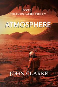 Atmosphere - Book #3 of the Jason Parker Trilogy