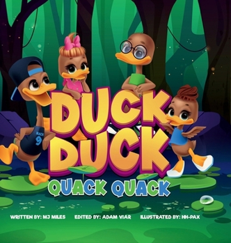 Duck Duck Quack Quack