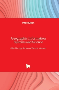 Hardcover Geographic Information Systems and Science Book
