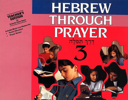 Paperback Hebrew Through Prayer 3 - Teacher's Edition Book