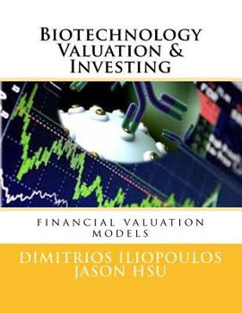 Paperback Biotechnology Valuation & Investing: Biotech Valuation & Investing Book