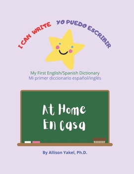 Paperback I Can Write - Yo Puedo Escribir: At Home/En Casa Book