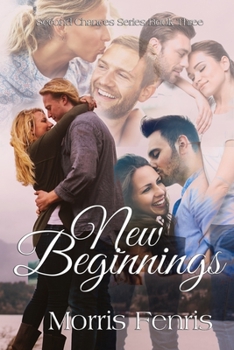 New Beginnings - Book #3 of the Second Chances