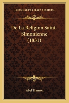 Paperback De La Religion Saint-Simonienne (1831) [French] Book