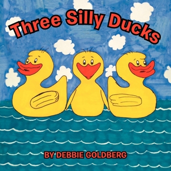 Paperback Three Silly Ducks Book