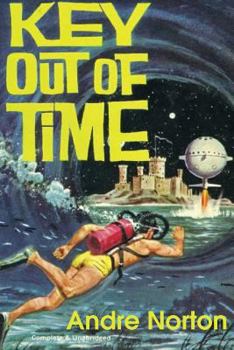 Key Out of Time - Book #4 of the Time Traders/Ross Murdock