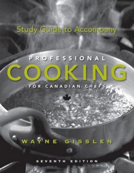 Paperback Study Guide to Accompany Professional Cooking for Canadian Chefs Book