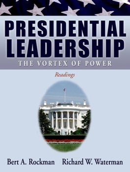 Paperback Presidential Leadership: The Vortex of Power Book
