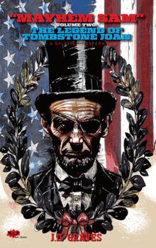 Mayhem Sam : The Legend of Tombstone Joan