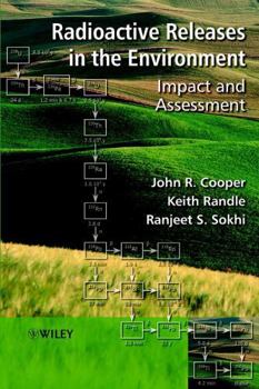 Hardcover Radioactive Releases in the Environment: Impact and Assessment Book