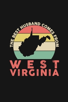 Paperback The Best Husband Comes From West Virginia: Personal Planner 24 month 100 page 6 x 9 Dated Calendar Notebook For 2020-2021 Academic Year Retro Wedding Book