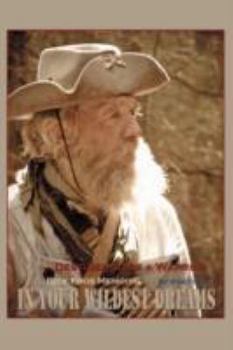 Paperback In Your Wildest Dreams: Destined to Be a Warrior Book
