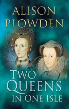 Paperback Two Queens in One Isle Book