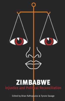 Zimbabwe: Injustice and Political Reconciliation