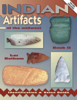 Paperback Indian Artifacts of the Midwest Book