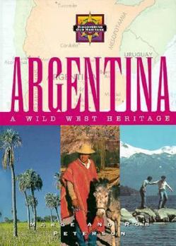 Hardcover Argentina: A Wild West Heritage Book