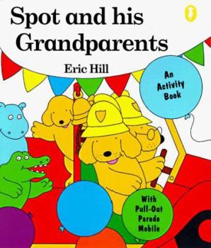 Mass Market Paperback Spot and His Grandparents Activity Book: An Activity Book