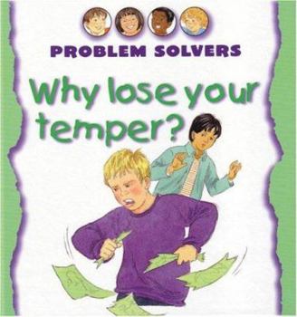 Paperback Why Lose Your Temper? Book