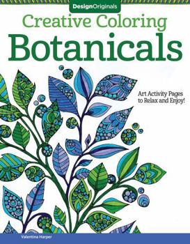 Paperback Botanicals: Art Activity Pages to Relax and Enjoy! Book